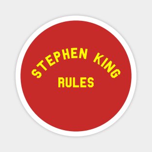 STEPHEN KING RULES Magnet